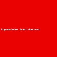 Ergonomischer Granit-Rasierer