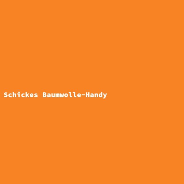 Schickes Baumwolle-Handy