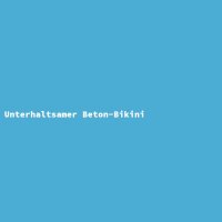 Unterhaltsamer Beton-Bikini