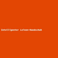 Intelligenter Leinen-Handschuh