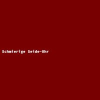 Schmierige Seide-Uhr