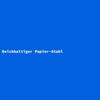 Reichhaltiger Papier-Stuhl